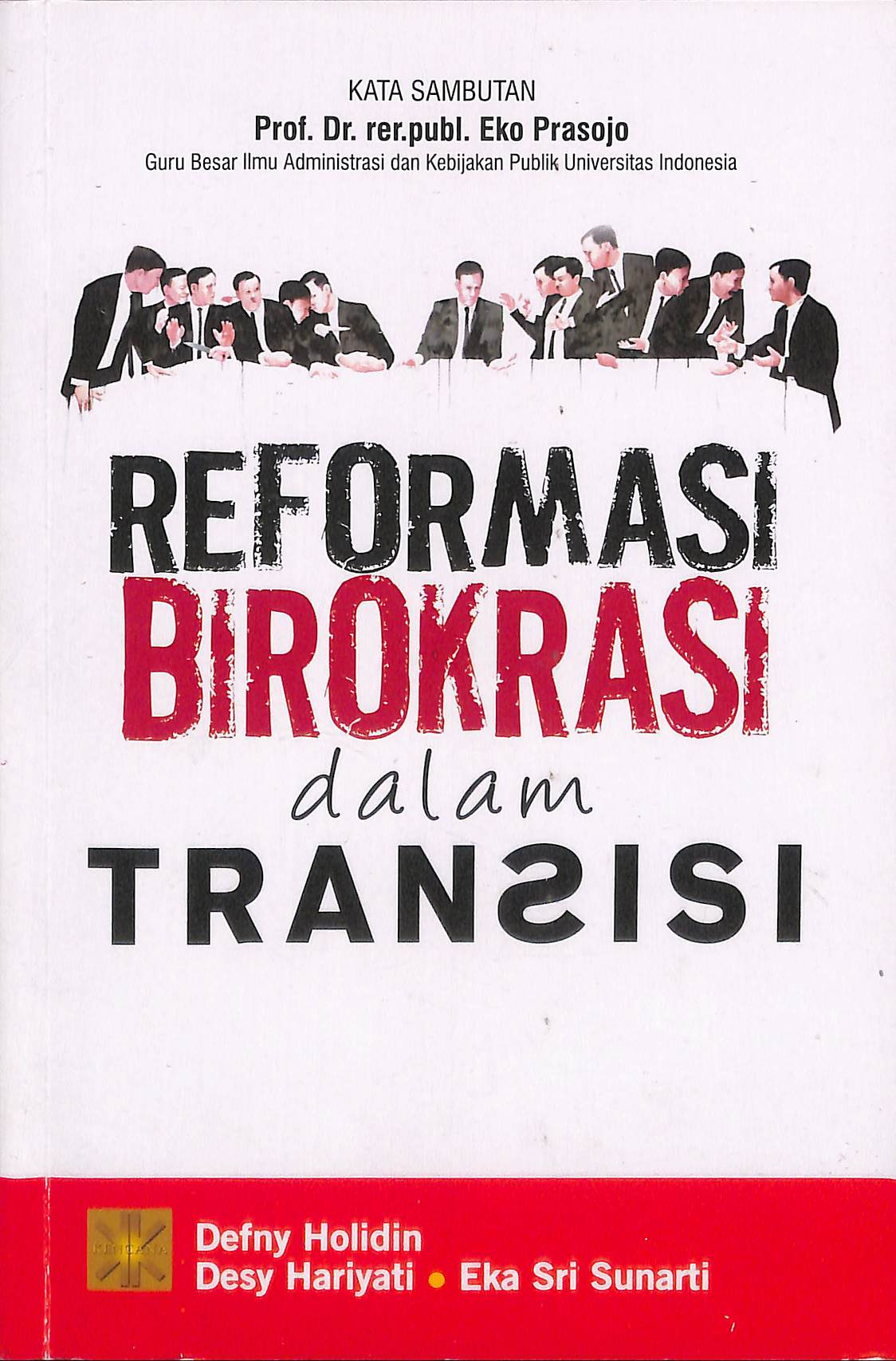 Reformasi Birokrasi Dalam Transisi